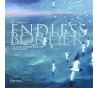 Bo Hansson – Endless Border et autres œuvres chorales – Hyperion