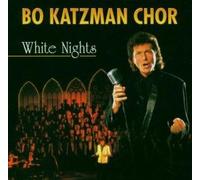 Bo Katzman Chor - White Nights [Import]