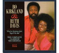 Bo Kirkland & Ruth Davis – The Complete Claridge Recordings (You're Gonna Get Next) – Import