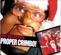 Bo Selecta - Proper Crimbo
