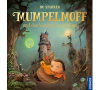 Bo Starker Mumpelmoff und das Wunder am Schloss: Warmherzige, opulent il (Relié)