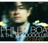 Boa,Phillip & the Voodoo Club - So What [Import]