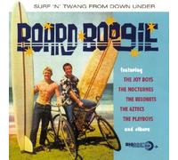 Board Boogie - Surf N' Twang From Down Under