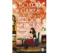 Board Games and Broomsticks the spellbinding new cosy fantasy and the perfect autumnal read - Selina Spellman - Transworld digital - ebook (ePub) - Livre