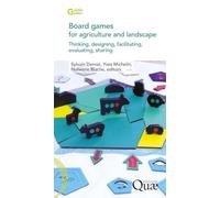 Board games for agriculture and landscape: Thinking, designing, facilitating, evaluating, disseminating