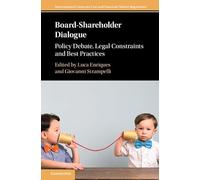 Dialogue conseil-actionnaires : débat politique, limites juridiques et bonnes pratiques
