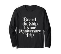 Board The Ship It's Our Anniversary Trip Cruise Couple |- Manche Longue