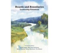 Boards and Boundaries: Leadership Essentials