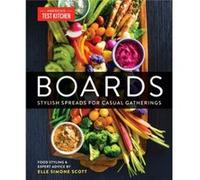 Boards by Americas Test Kitchen Americas Test Kitchen (Auteur)