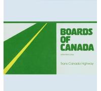 Boards of Canada - Trans Canada Highway by Boards of Canada (2006) Audio