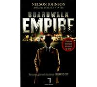 Boardwalk Empire: Naissance, gloire et décadence d'Atlantic City