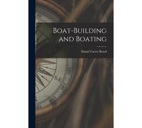 Boat-Building And Boating
