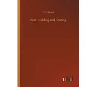 Boat-Building And Boating