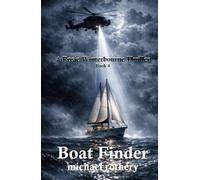 Boat Finder: A Maritime Thriller of Stolen Yachts, and Modern Piracy