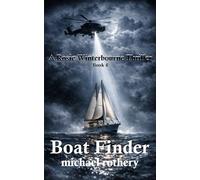 Boat Finder: A Maritime Thriller of Stolen Yachts, and Modern Piracy