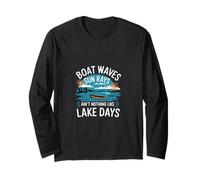 Boat Waves Sun Rays Ain't Nothing Like Lake Days |- Manche Longue