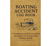 Boating Accident Log Book