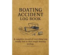 Boating Accident Log Book