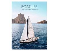 Boatlife: Leben und Freiheit auf dem Wasser