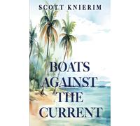 Boats Against The Current