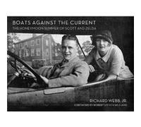 Boats Against the Current Centennial Edition by Webb & Richard & Jr. Webb Richard Jr. (Auteur)