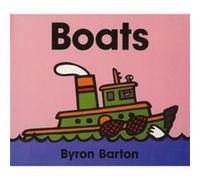 Boats by Byron Barton Byron Barton (Auteur)