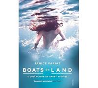 Boats on Land: A Collection of Short Stories