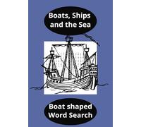 Boats, Ships and the Sea: Boat Shaped Word Search