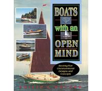 Boats With an Open Mind: 75 Unconventional Designs and Concepts