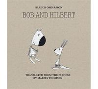 Bob and Hilbert - Bárður Oskarsson - Elsewhere Editions - ebook (ePub) - Livre