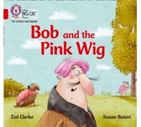 Bob And The Pink Wig