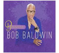 Bob Baldwin - B Postive [Compact Discs]