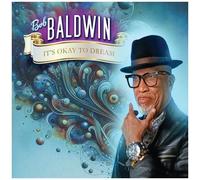Bob Baldwin – It's Okay to Dream – CD