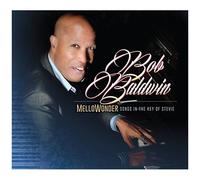 Bob Baldwin – Mellowonder / Songs In The Key Of Stevie – CD