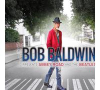 Bob Baldwin Presents Abbey Road And The Beatles [Vinyl]