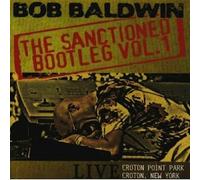 Bob Baldwin - The Sanctioned Bootleg [Import]