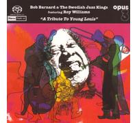 Bob Barnard & The Swedish Jazz Kings - A Tribute to Young Louis