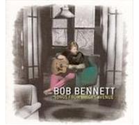 Bob Bennett - Songs From Bright Avenue (UK Import)
