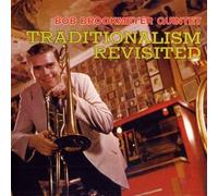 Bob Brookmeyer - TRADITIONALISM Revisited