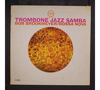 BOB BROOKMEYER - TROMBONE JAZZ SAMBA --BOB BROOKMEYER/BOSSA NOVA---LP