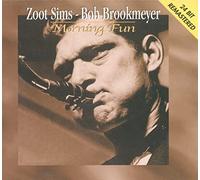 Bob Brookmeyer & Zoot Sims – Morning Fun – Édition remastérisée