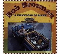 Bob Brozman - A Truckload of Blues by Bob Brozman (2009) Audio CD