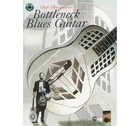 Bob brozman's bottleneck blues guitar - acoustic masters - recueil + cd