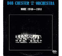 Bob Chester - Bob Chester & His Orchestra-More 1940-41
