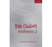 [(Bob Chilcott Anthems: Vocal Score)] [ By (composer) Bob Chilcott ] [September, 2009]
