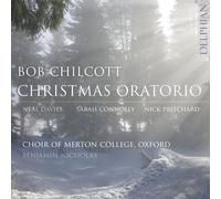 Bob Chilcott: Christmas Oratorio