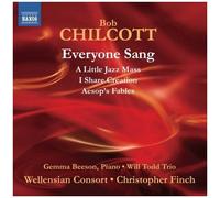 Bob Chilcott (Né En 1955) Everyone Sang