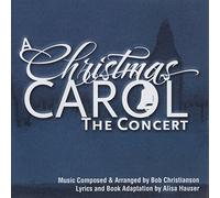 Bob Christianson - A Christmas Carol-The Concert 2 CD Set [Import]