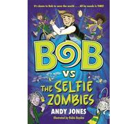 Bob contre les zombies du selfie