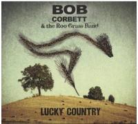 Bob Corbett & The Roo Grass Band - Lucky Country [Compact Discs] Australia - Import